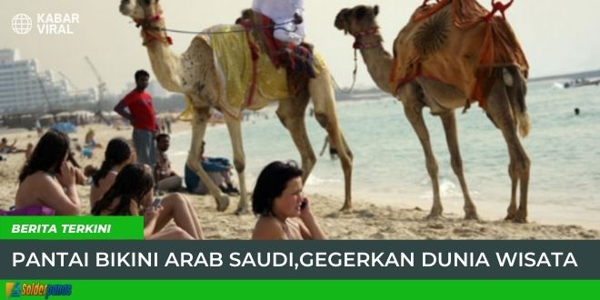 Pantai Bikini Arab Saudi,Gegerkan Dunia Wisata