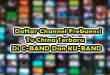 Daftar Channel Frekuensi Tv China Terbaru Di C-BAND Dan KU-BAND