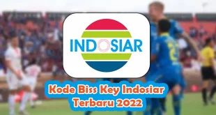 Kode Biss Key Indosiar Terbaru 2022