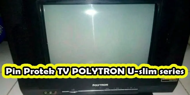 Pin Protek TV POLYTRON U slim series