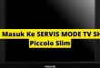 Cara Masuk Ke SERVIS MODE TV SHARP Piccolo Slim