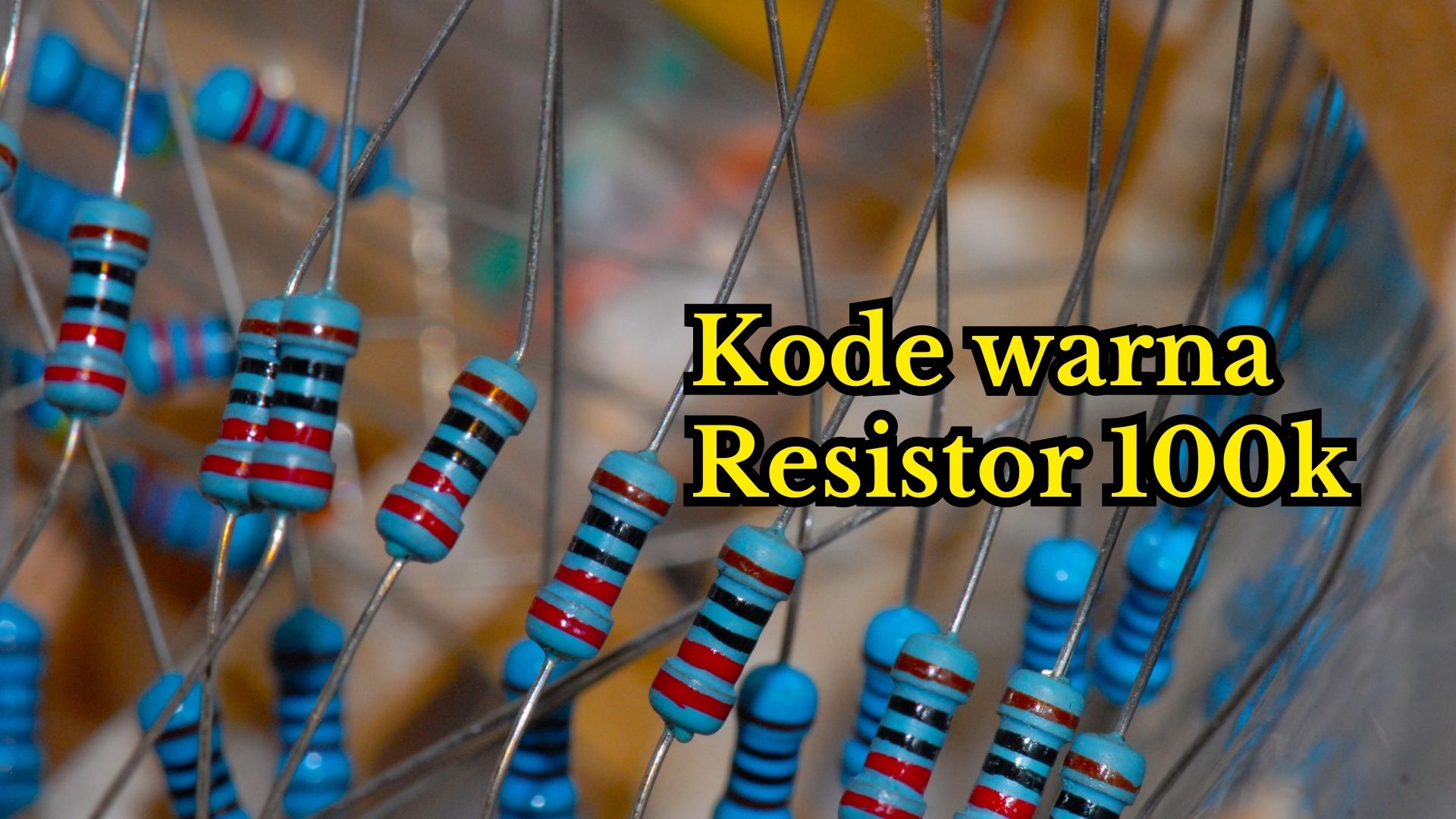 Kode Warna Resistor 100k ohm