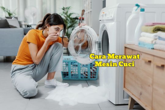 cara merawat mesin cuci